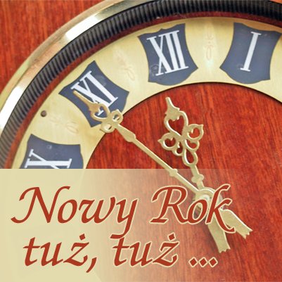 Nowy Rok tuż tuż !