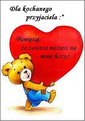 Dla kochanego przyjaciela :)