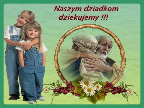 Naszym dziadkom dziękujemy !!!