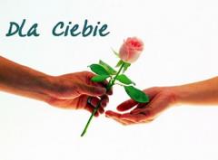 Dla Ciebie...