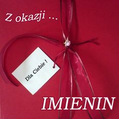 Z okazji imienin dla Ciebie