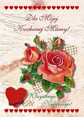 Dla mojej kochanej mamy !