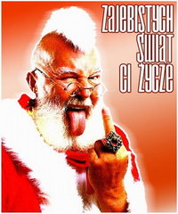 Zajebistych świąt Ci życzę