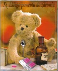 Szybkiego powrotu do zdrowia