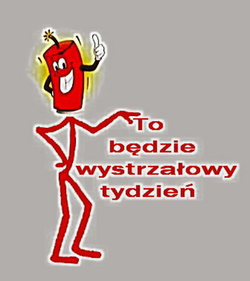 To będzie wystrzałowy tydzień