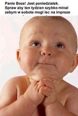 Panie Boże. Jest poniedziałek...