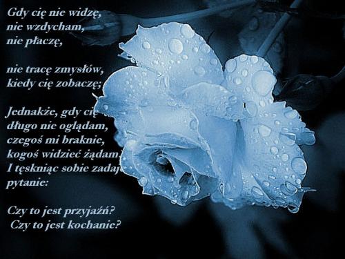 Gdy Cię nie widzę...