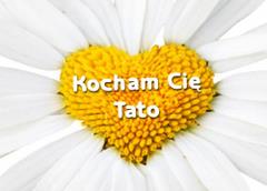 Kocham Cię tato !
