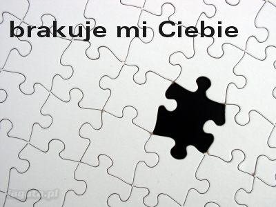 Brakuje mi Ciebie